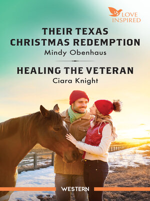 cover image of Their Texas Christmas Redemption / Healing the Veteran